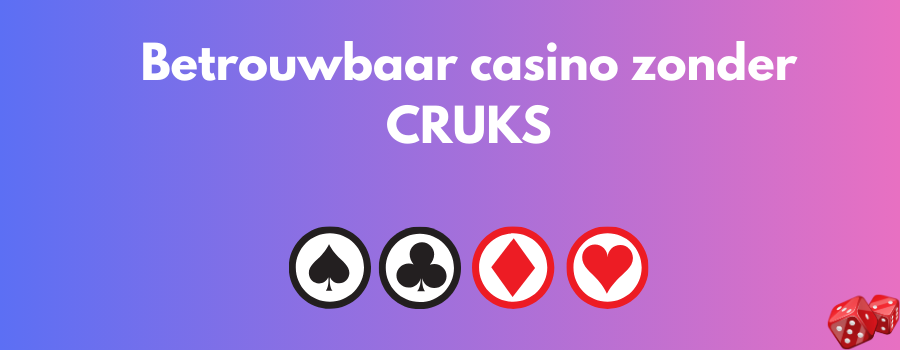 betrouwbaar casino zonder CRUKS